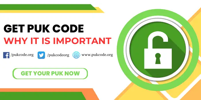 How To Get Your PUK Code To Unlock SIM Lock Easily